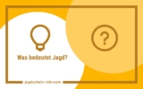 Was bedeutet Jagd und welche Anforderungen werden heute an sie gestellt?
