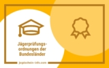 Jägerprüfungsordnungen der Bundesländer in Deutschland